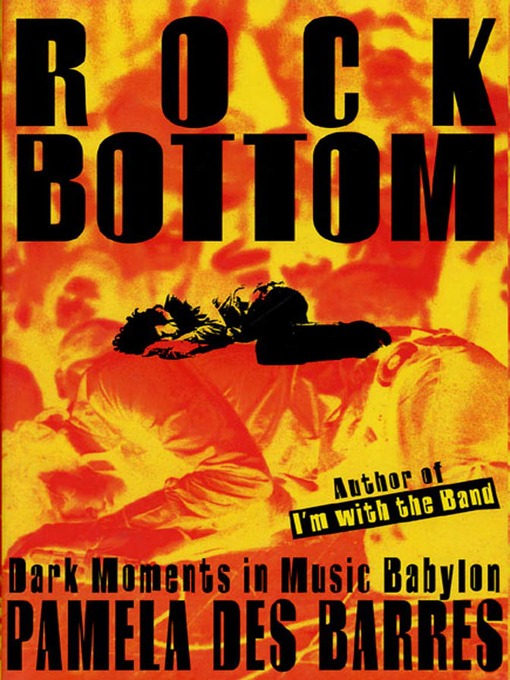 Title details for Rock Bottom by Pamela Des Barres - Wait list